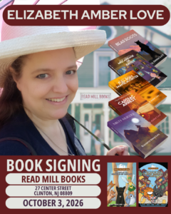 the book shop exterior in the background blurred; Elizabeth Amber Love across the top; author photo on the left; stacked books on the right; bottom has the address and date and comic book covers